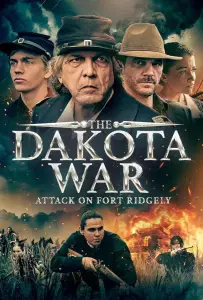 Война в Дакоте: Атака на форт Риджли (фильм 2024)